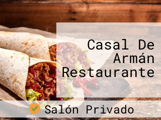 Casal De Armán Restaurante